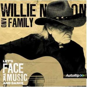 Let's face the music and dance_Willie Nelson