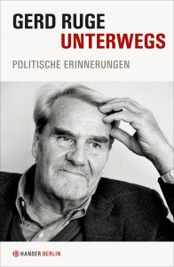 Literatur und Lesung: Gerd Ruge „Unterwegs“
