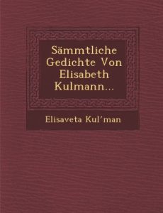 Zwei Minuten mit ... Elisabeth Kulmann (1808 - 1825)