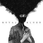 Musik: Royal Blood mit ihrem Debütalbum "Royal Blood" auf Tournee
