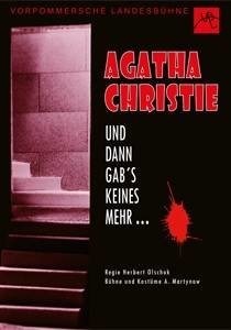 Theater: „Und dann gab’s keines mehr...“ von Agathe Christie am Theater Blechbüchse in Zinnowitz