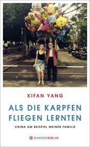 Literatur: „Als die Karpfen fliegen lernten“ von Xifan Yang