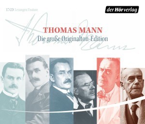 Hörbuch: Thomas Mann „Die große Original-Edition“