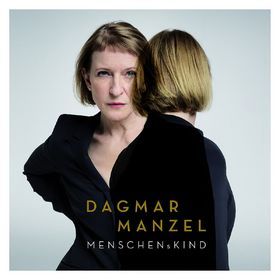 Musik: Dagmar Manzel singt Friedrich Hollaender „MENSCHENsKIND“