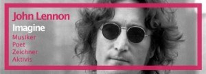 „Imagine – John Lennon. Musiker, Poet, Zeichner, Aktivist“. Ausstellung im Ernst Barlach Museum in Wedel