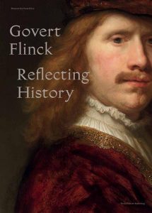 Rembrandt begabtester Schüler: „Govert Flinck – Reflecting History“ im Museum Kurhaus Kleve