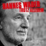 Liedermacher der alten Schule: Hannes Wader auf Tour