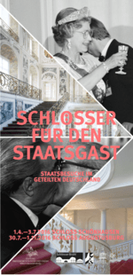 „Schlösser für den Staatsgast – Staatsbesuche im geteilten Deutschland“. Ausstellung in Berlin und Brühl
