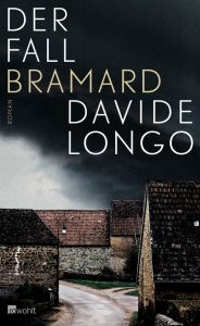 Krimi aus dem Piemont: Davide Longo „Der Fall Bramard“