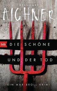 Ein Totengräber-Krimi: „Die Schöne und der Tod“ von Bernhard Aichner