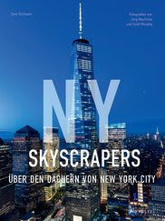 Fotografie: „NY Skyscrapers. Über den Dächern von New York City“