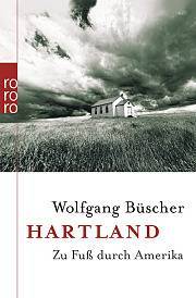Literatur: Wolfgang Büscher "Hartland"