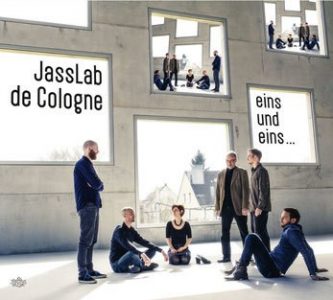 Neu im Jazzregal: Georg Ruby und sein JassLab de Cologne mit Barbara Barth „eins und eins...“