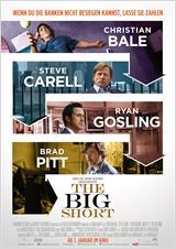 Neu im Kino: „The Big Short“. Thriller über die Finanzmarktkrise 2008 mit Brad Pitt, Ryan Gosling, Christian Bale und Steve Carell