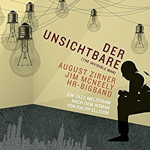 „Der Unsichtbare“. Ein Jazz-Melodram nach dem Roman von Ralph Ellison