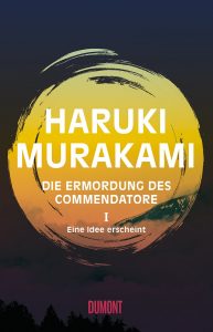Haruki Murakami_Die Ermordung des Commendatore