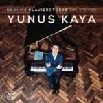 Yunus Kaya Brahms